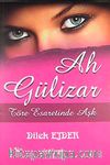 Ah Gülizar