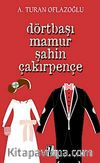 Dörtbaşı Mamur Şahin Çakırpençe