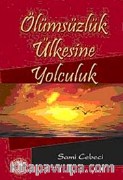 Ölümsüzlük Ülkesine Yolculuk