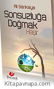 Sonsuzluğa Doğmak