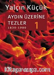 Aydın Üzerine Tezler-1 (1830-1980)