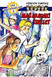 Mağaradaki İskelet / Yaz Arkadaşları 2