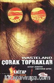Çorak Topraklar / Tozlu Şehirler-1