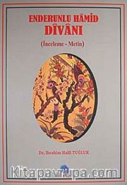 Enderunlu Hamid Divanı (İnceleme-Metin)