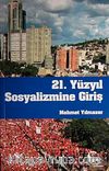 21. Yüzyıl Sosyalizmine Giriş