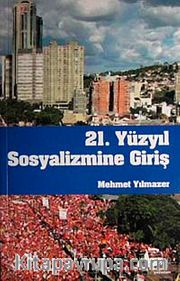 21. Yüzyıl Sosyalizmine Giriş