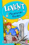 Levent - Mezarlıktaki Hayalet