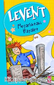 Levent - Mezarlıktaki Hayalet