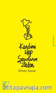 Kendimi Hep Şaşırtırım Zaten
