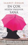 En Çok Hüzün Yakışıyor Sana 