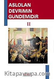 Aslolan Devrimin Gündemidir II. Cilt (Karton kapak)
