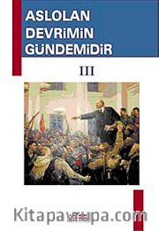 Aslolan Devrimin Gündemidir III. Cilt (Karton Kapak)