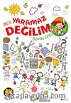 Ben Yaramaz Değilim