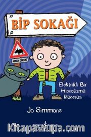 Bip Sokağı <br /> Elektrikli Bir Hipnotizma Macerası
