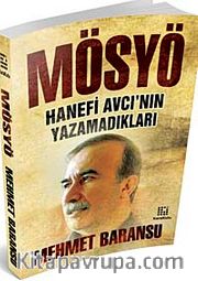 Mösyö <br /> Hanefi Avcı'nın Yazamadıkları
