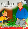 Caillou ve Gizli Yeri / Stikır Hediyeli