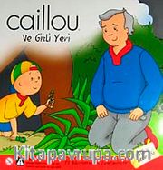 Caillou ve Gizli Yeri / Stikır Hediyeli