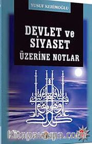 Devlet ve Siyaset Üzerine Notlar