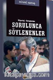 Sorulunca Söylenenler
