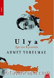 Ulya <br /> Egenin Kıyısında