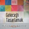 Geleceği Tasarlamak