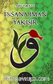 İnsana İman Yakışır