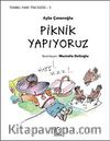Piknik Yapıyoruz