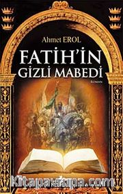 Fatih'in Gizli Mabedi