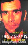 Deniz Gezmiş & Fırtınalı Yıllar