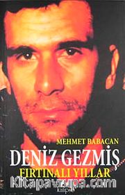 Deniz Gezmiş <br /> Fırtınalı Yıllar