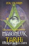 Geçmişten Günümüze Masonluk Tarihi