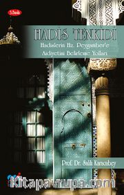Hadis Tenkidi <br /> Hadislerin Hz. Peygamber'e Aidiyetini Belirleme Yolları