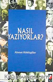 Nasıl Yazıyorlar?