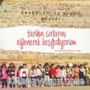 Tarihin Sırlarını Keşfederek Öğreniyorum
