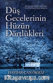 Düş Gecelerinin Hüzün Dörtlükleri
