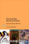 Uyanmak İçin Henüz Çok Erken & Sanatçılar Üzerine Metinler