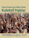 Üçüncü Kuşak İnsan Hakları Olarak Kolektif Haklar