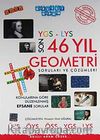 YGS-LYS Son 46 Yıl Geometri Soruları ve Çözümleri Konularına Göre Düzenlenmiş Efsane Sorular