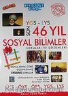 YGS-LYS Son 46 Yıl Sosyal Bilimler Soruları ve Çözümleri Konularına Göre Düzenlenmiş Efsane Sorular