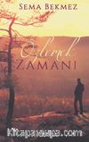 Özlemek Zamanı