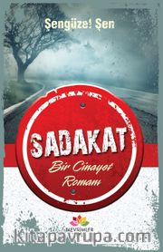 Sadakat <br /> Bir Cinayet Romanı