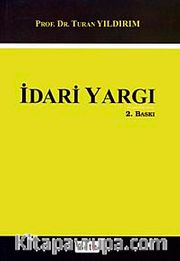 İdari Yargı / Prof. Dr. Turan Yıldırım