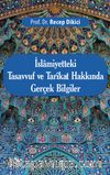 İslamiyetteki Tasavvuf ve Tarikat Hakkında Gerçek Bilgiler