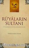 Rüyaların Sultanı & Peygamberimizi Rüyada Görmenin Yolları