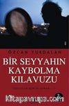 Bir Seyyahın Kaybolma Kılavuzu