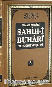 Sahih-i Buhari Tercüme ve Şerhi (Cilt 8)