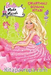 Barbie Moda Masalı Çıkartmalı Boyama Kitabı