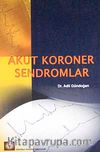 Akut Koroner Sendromlar