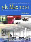 Modelleme ve Görselleştirme 3ds Max 2010 Uygulamalı Örnek Çizimler