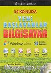 34 Konuda Yeni Başlayan İçin Bilgisayar